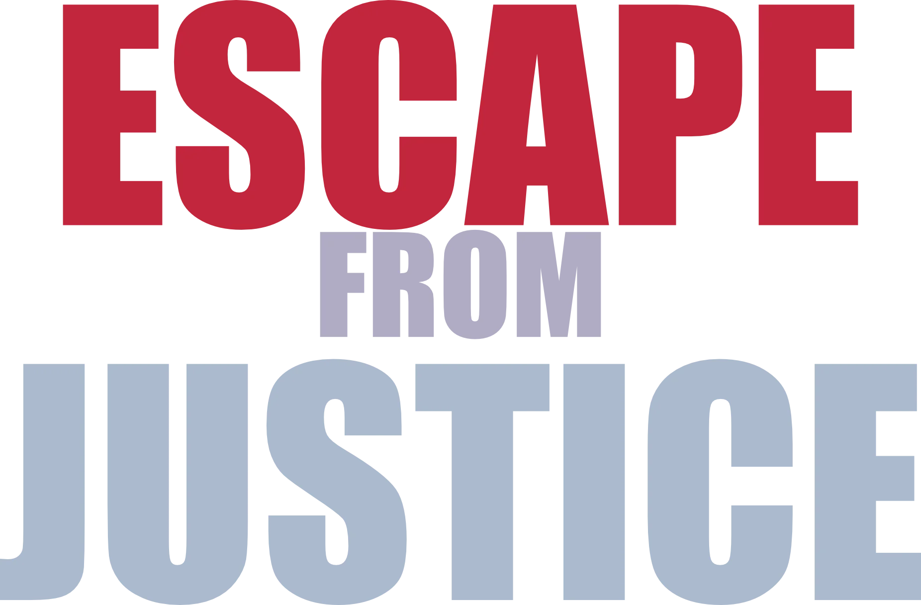 Escape From Justice